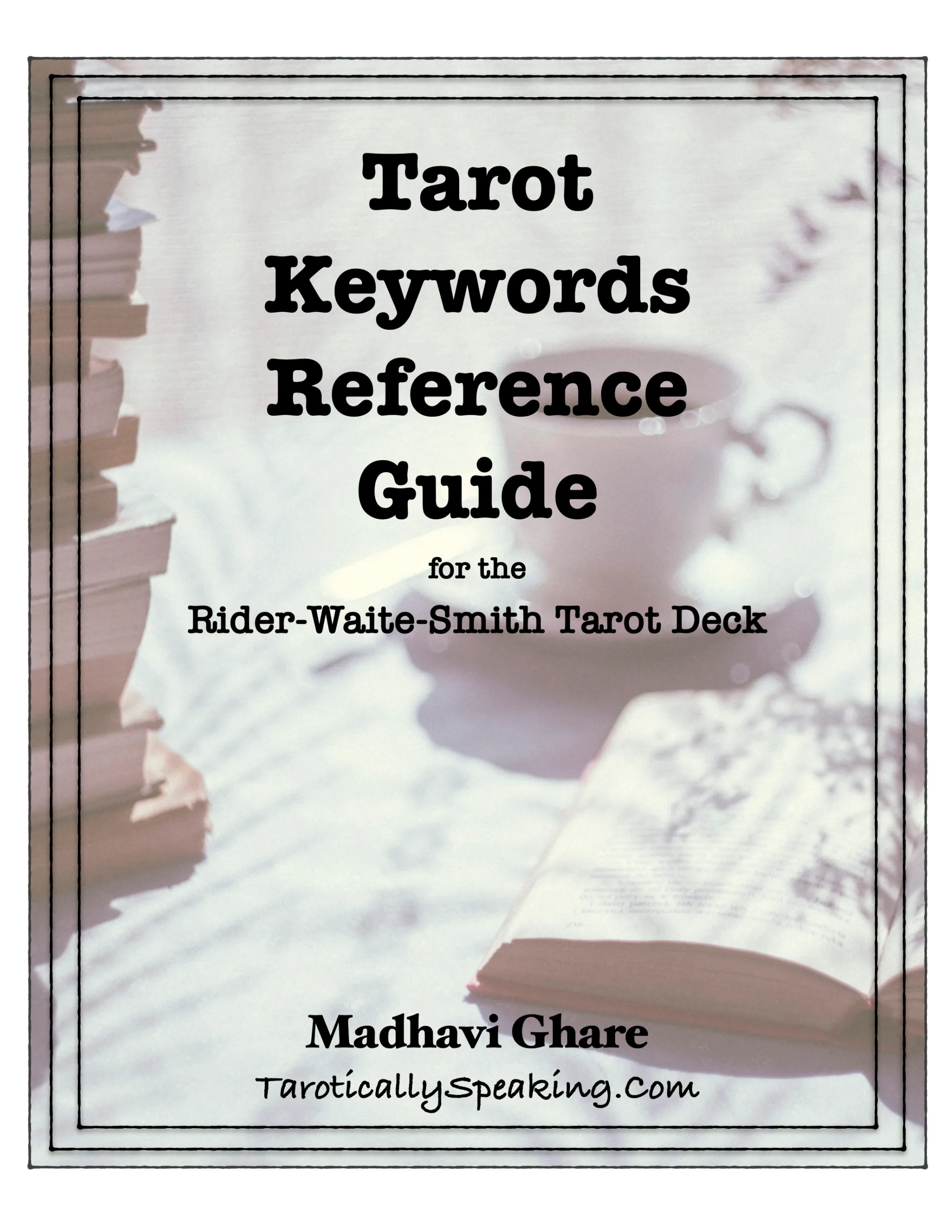 Tarot Card Reading + Learn How to Read Tarot Cards - 18 Tarot Keywords Reference Guide PDF Cover
