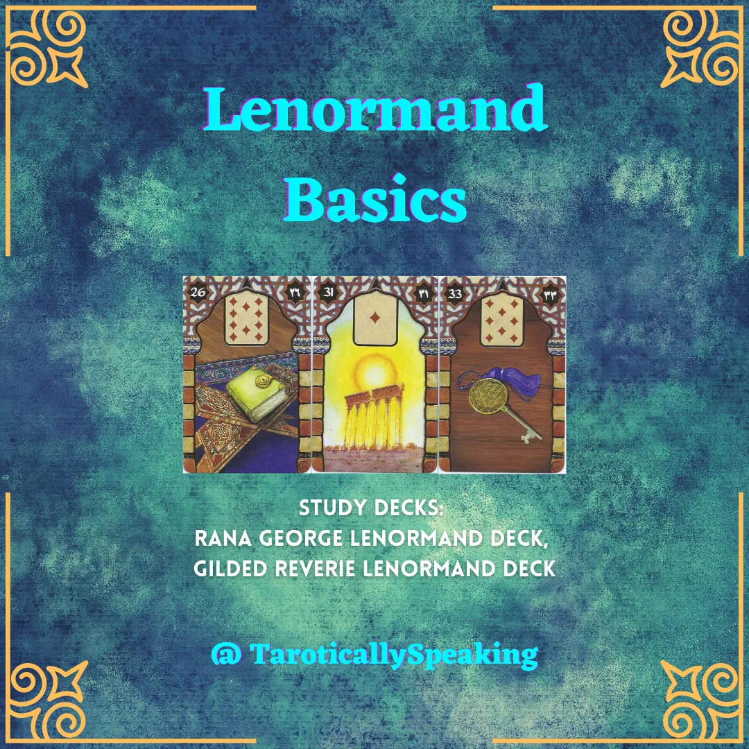 Lenormand Basics - 1 Lenormand Basics