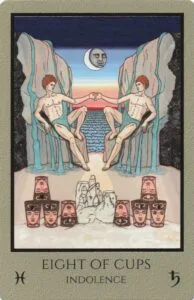 8-9-10 of Cups: Saturn-Jupiter-Mars in Pisces Decans: Dissolving Delusions and Detachment - 17 8 of Cups - Indolence - Telos Tarot