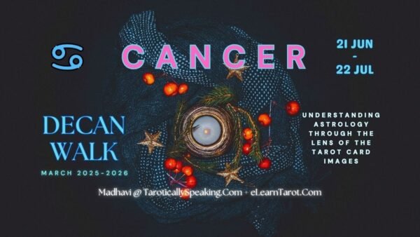 Cancer - Decan Walk - 2 of Cups: Venus in Cancer + 3 of Cups: Mercury in Cancer + 4 of Cups: Moon in Cancer