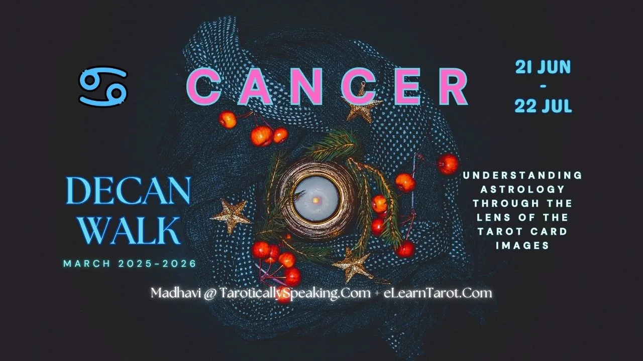 2-3-4 of Cups  – Venus-Mercury-Moon in Cancer Decans – Exploring Emotional Security